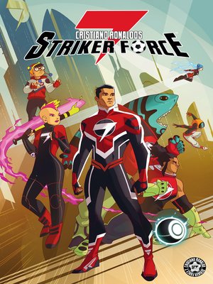 cover image of Cristiano Ronaldos Striker Force 7, Band 2